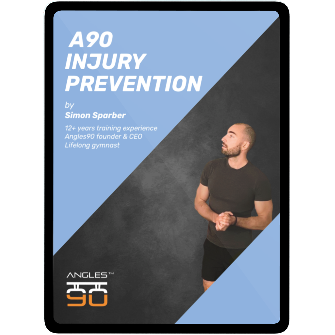 A fitness enthusiast stands thoughtfully on the cover of a book titled "A90 Injury Prevention (eBook & Video Material)" by Simon Barber, sharing his expertise gained from 12 years of strength training experience and a lifetime of gymn