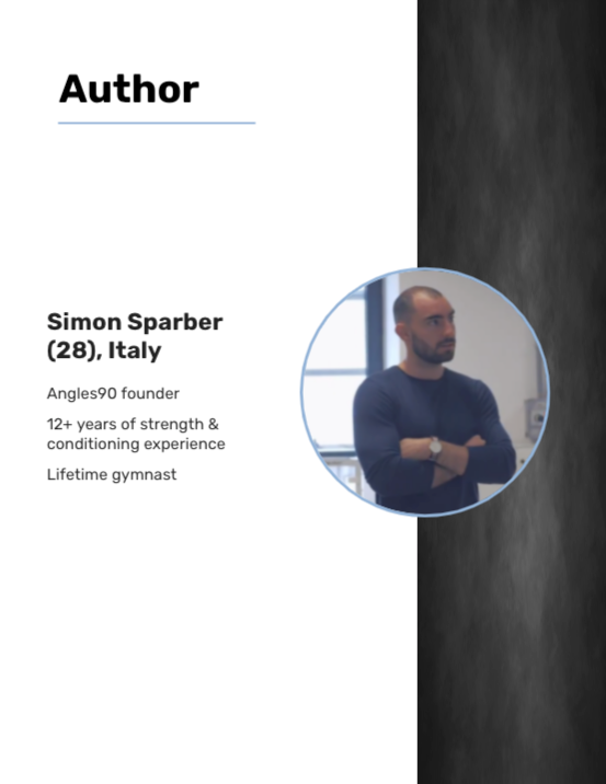Meet Simon Sparber: a dedicated fitness enthusiast and lifelong gymnast with over 12 years of experience in strength and conditioning, specializing in A90 Injury Prevention (eBook & Video Material) and lower back pain.